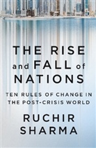 Ruchir Sharma, Sharma Ruchir - The Rise and Fall of Nations