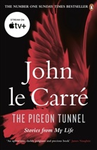 John le Carré, John Le Carre, John le Carré - The Pigeon Tunnel