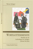 Werner Eizinger - Wortgottesdienste, Modelle für die Gedenktage der Heiligen (Januar bis Juni)
