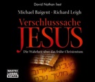 Michael Baigent, Richard Leigh, David Nathan - Verschlusssache Jesus, 4 Audio-CDs (Audio book)