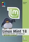 Christoph Troche - Linux Mint 18, m. DVD-ROM