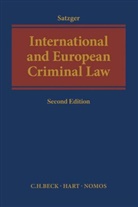 Helmut Satzger - International and European Criminal Law