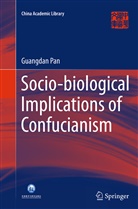 Guangdan Pan - Socio-biological Implications of Confucianism