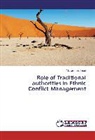 Mohammed Tinab - Role of Traditional authorities in Ethnic Conflict Management