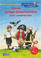 Ulrik Gerold, Ulrike Gerold, Wolfra Hänel, Wolfram Hänel, Christa Holtei, Imke Rudel... - Starke Jungs-Geschichten zum Lesenlernen