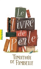 Timothee D Fombelle, Timothée de Fombelle - Le livre de Perle