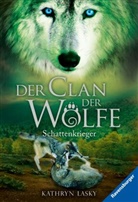 Kathryn Lasky, Ilse Rothfuss - Der Clan der Wölfe, Band 2: Schattenkrieger (spannendes Tierfantasy-Abenteuer ab 10 Jahre)