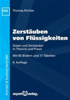 Thomas Richter, Wilfried J. Bartz, Wilfrie J Bartz, Wilfried J Bartz - Zerstäuben von Flüssigkeiten
