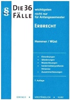 Karl E. Hemmer, Karl-Edmun Hemmer, Karl-Edmund Hemmer, Achim Wüst - Die 36 wichtigsten Fälle - Erbrecht