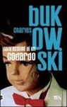 Charles Bukowski - Confessioni di un codardo