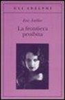 Eric Ambler - La frontiera proibita