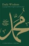 Abdur Raheem Kidwai - Daily Wisdom: Sayings of the Prophet Muhammad