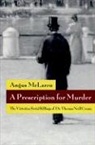 A Mclaren, A. Mclaren, Angus Mclaren, Angus (University of Victoria Mclaren - A Prescription for Murder