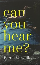 Elena Varvello, Varvello Elena - Can You Hear Me ?