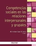 Alfonso Javier García González - Competencias sociales en las relaciones interpersonales y grupales