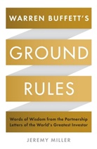 Jeremy Miller, Miller Jeremy - Warren Buffett's Ground Rules