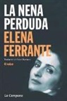 Elena Ferrante - LA NENA PERDUDA
