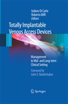 Biffi, Biffi, Roberto Biffi, Isidoro di Carlo, Isidor Di Carlo, Isidoro Di Carlo - Totally Implantable Venous Access Devices