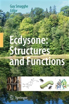 Gu Smagghe, Guy Smagghe - Ecdysone: Structures and Functions