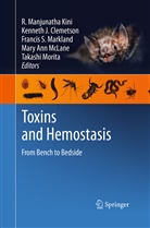 Kenneth J Clemetson, Kenneth J. Clemetson, Kennet J Clemetson, Kenneth J Clemetson, R. Manjunatha Kini, Francis S. Markland... - Toxins and Hemostasis