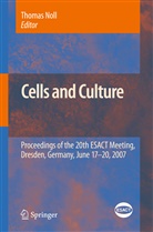 Thoma Noll, Thomas Noll - Cells and Culture