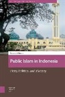 Noorhaidi Hasan - Public Islam in Indonesia
