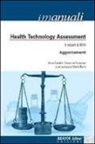 Mario Eandi, Anna Gandini, Giovanna Scroccaro - Health tecnology assessment. Il report di HTA. Aggiornamenti