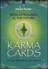 Monte Farber - Karma cards. Guida astrologica al tuo futuro. Con 36 carte