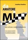 Jonathan Hawkins - Da amatore a Mi. Idee verificate e metodi di allenamento