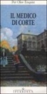 Per O. Enquist, Per Olov Enquist - Il medico di corte