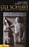 Jean Andreau, Raymond Descat - Gli schiavi nel mondo greco e romano