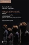 Daria De Florian, Antonio Tagliarini, G. Graziani - Trilogia dell'invisibile