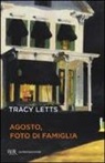 Tracy Letts - Agosto, foto di famiglia
