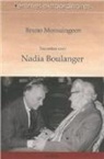 Bruno Monsaingeon - Incontro con Nadia Boulanger
