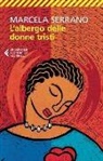 Marcela Serrano - L' albergo delle donne tristi