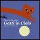 Paolo De Benedetti, M. Ferri - Gatti in cielo
