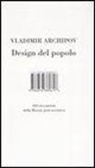Vladimir Arkhipov - Design del popolo. 220 inventori della Russia post-sovietica