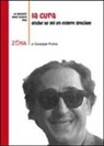 Giuseppe Pulina - La cura. Anche tu sei un essere speciale