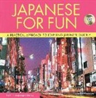Taeko Kamiya - Japanese for Fun: A Practical Approach to Learning Japanese Quickly (Audio CD Included) [With CD]