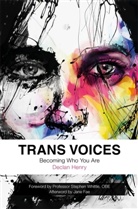 Declan Henry, Henry Declan - Trans Voices