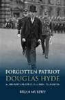 Brian Murphy - Forgotten Patriot