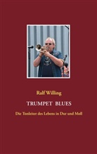 Ralf Willing, Diete Adam, Dieter Adam - Trumpet Blues