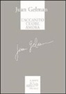Juan Gelman, S. Strazzabosco - L'accanito cuore amora