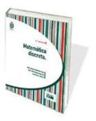 Aurora Martínez Rey, Juan José Moreno García, Juan Pazos Sierra - Matemática discreta