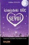 Gülden Zengin - Icimizdeki Güc Sevgi