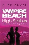 Alex Duval, Duval Alex - Vampire Beach: High Stakes