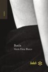 María Elena Blanco - Botín. Antología personal 1986-2016