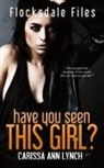 Carissa Ann Lynch - Have You Seen This Girl
