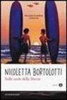 Nicoletta Bortolotti - Sulle onde della libertà