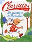 Roberto Piumini, D. Guicciardini - Le avventure di Pinocchio di Carlo Collodi